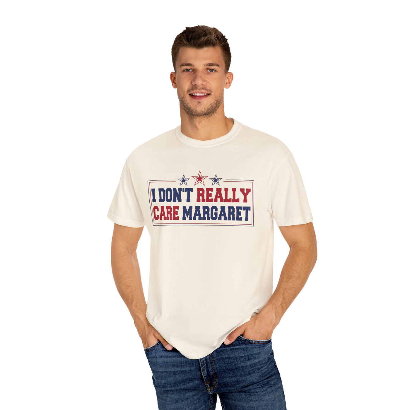 I don't Really Care Margaret T-Shirt (Comfort Colors)