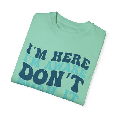 Don't Push It T-Shirt (COMFORT COLORS)