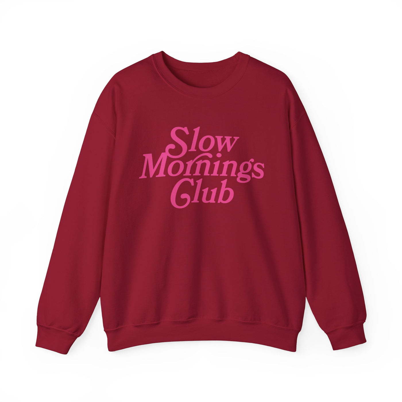 Slow Mornings Club Sweatshirt  (GILDAN)