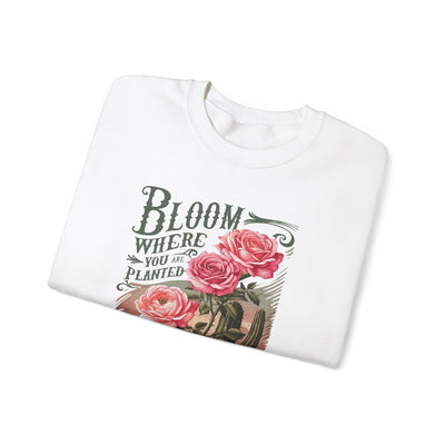 Bloom Where You Are Planted Sweatshirt (GILDAN)