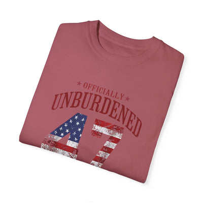 47 OFFICIALLY UNBURDENED BY WHAT HAS BEEN T-SHIRT (COMFORT COLORS)