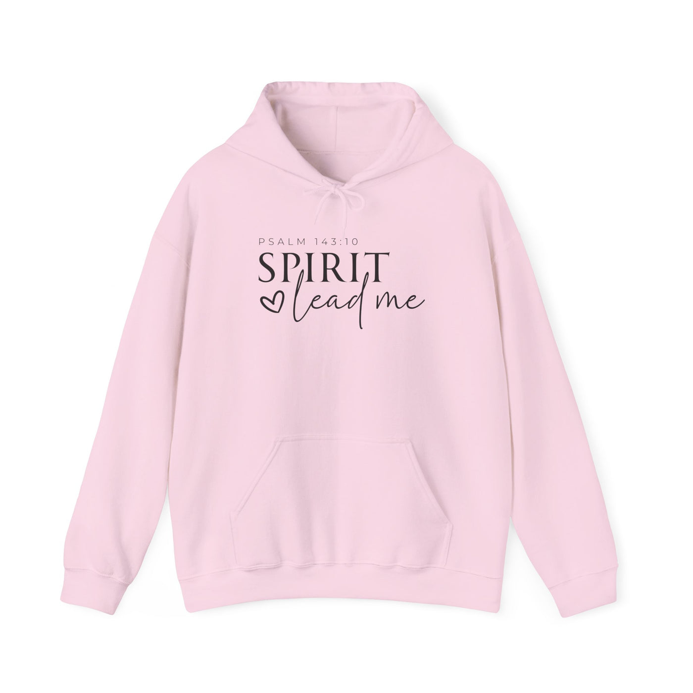 SPIRIT LEAD ME WHERE MY FAITH IS WITHOUT BORDERS HOODIE - 2 SIDED PRINT (Gildan)