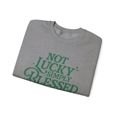 Not Lucky Simply Blessed Graphic Sweatshirt (GILDAN)