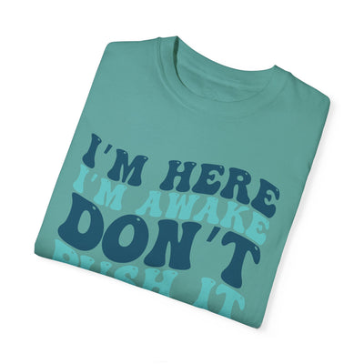 Don't Push It T-Shirt (COMFORT COLORS)