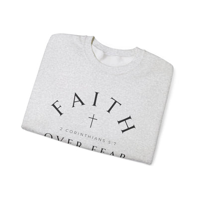 FAITH OVER FEAR SWEATSHIRT (GILDAN)