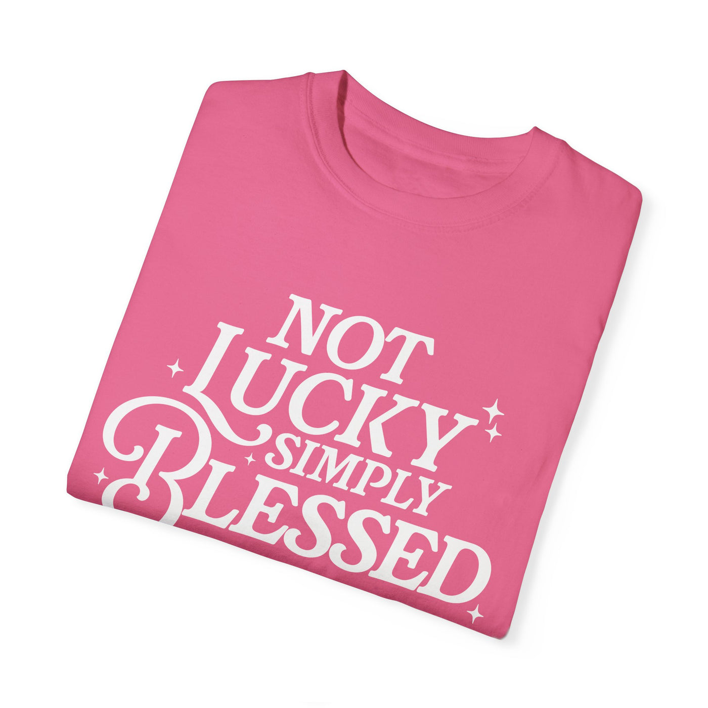 Not Lucky Simply Blesssed Graphic T-Shirt (Comfort Colors)