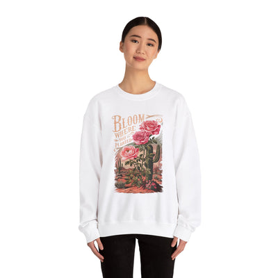 Bloom Where You Are Planted Sweatshirt (GILDAN)