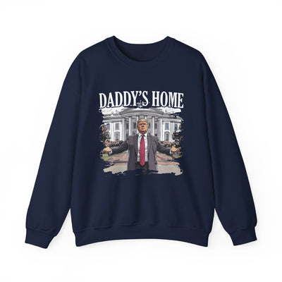 DADDY'S HOME SWEATSHIRT (GILDAN)