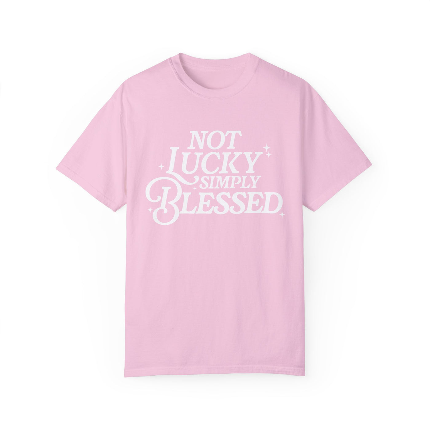 Not Lucky Simply Blesssed Graphic T-Shirt (Comfort Colors)