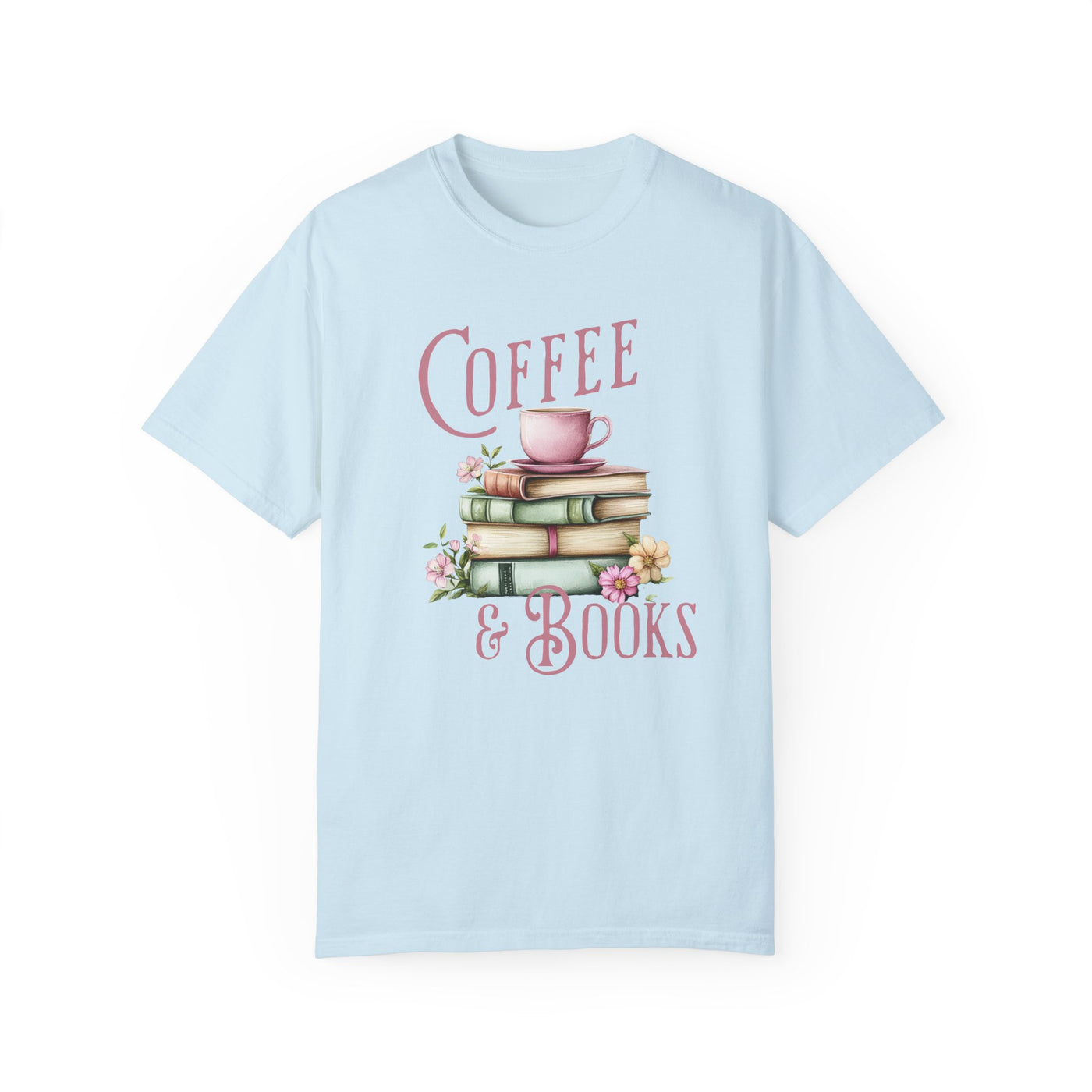 Coffee and Books T-shirt (COMFORT COLORS)