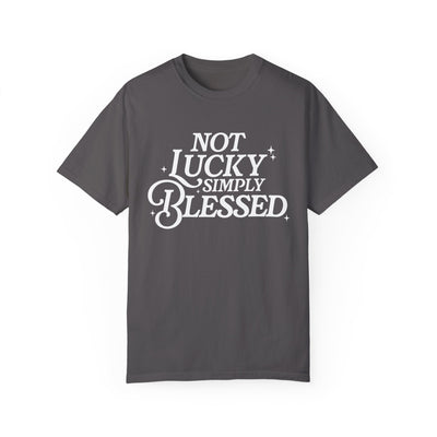 Not Lucky Simply Blesssed Graphic T-Shirt (Comfort Colors)