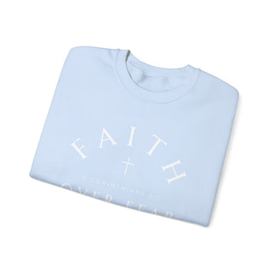 FAITH OVER FEAR SWEATSHIRT (GILDAN)