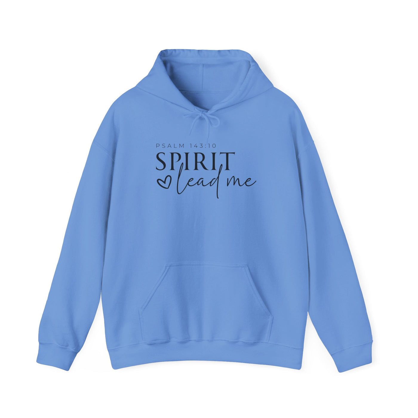 SPIRIT LEAD ME WHERE MY FAITH IS WITHOUT BORDERS HOODIE - 2 SIDED PRINT (Gildan)