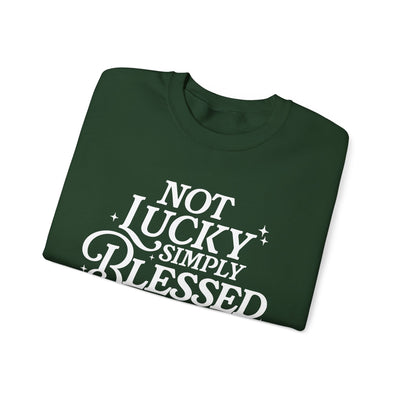 Not Lucky Simply Blessed Graphic Sweatshirt (GILDAN)