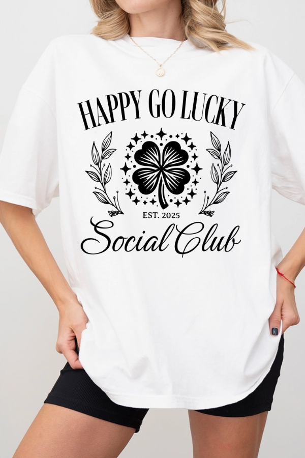 Happy Go Lucky Social Club T-shirt (COMFORT COLORS)