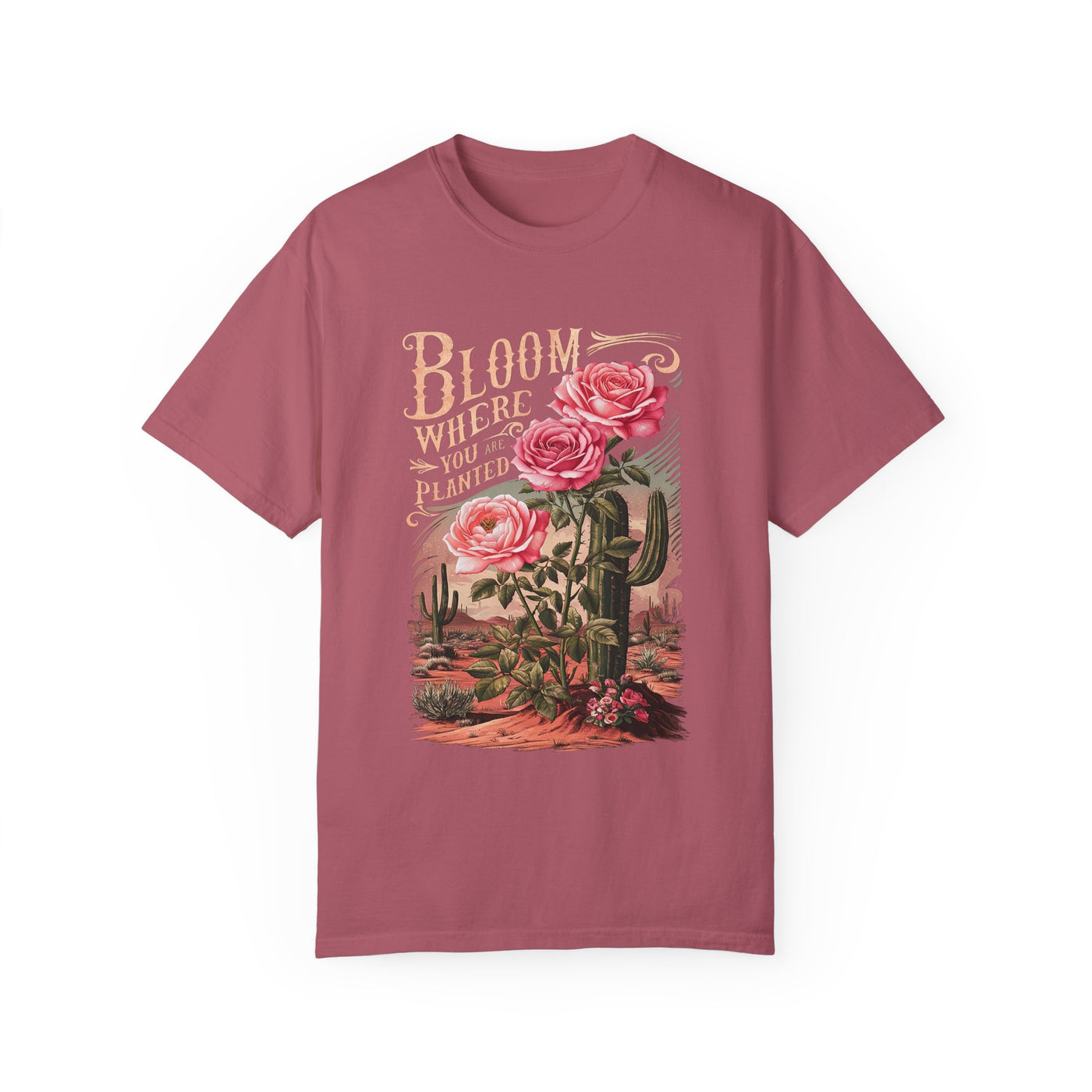 Bloom Where You Are Planted T-Shirt (Comfort Colors)