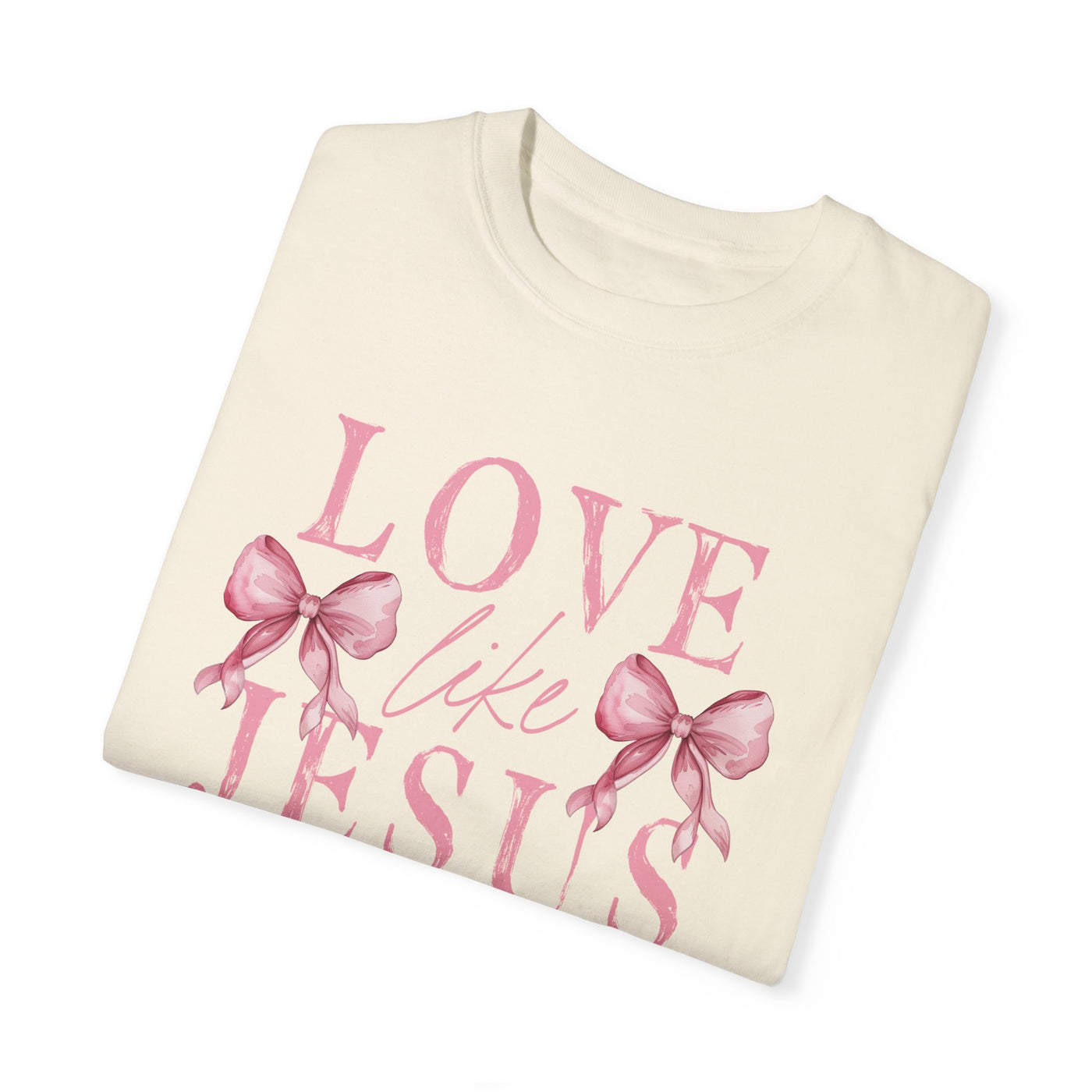 Love Like Jesus Graphic Tee 🎀💖 (Comfort Colors)