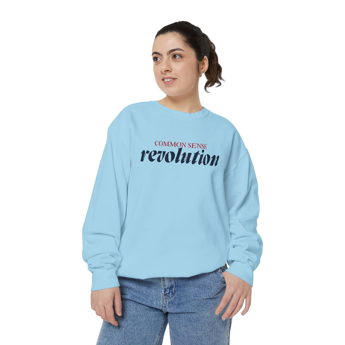 COMMON SENSE REVOLUTION SWEATSHIRT (COMFORT COLORS)