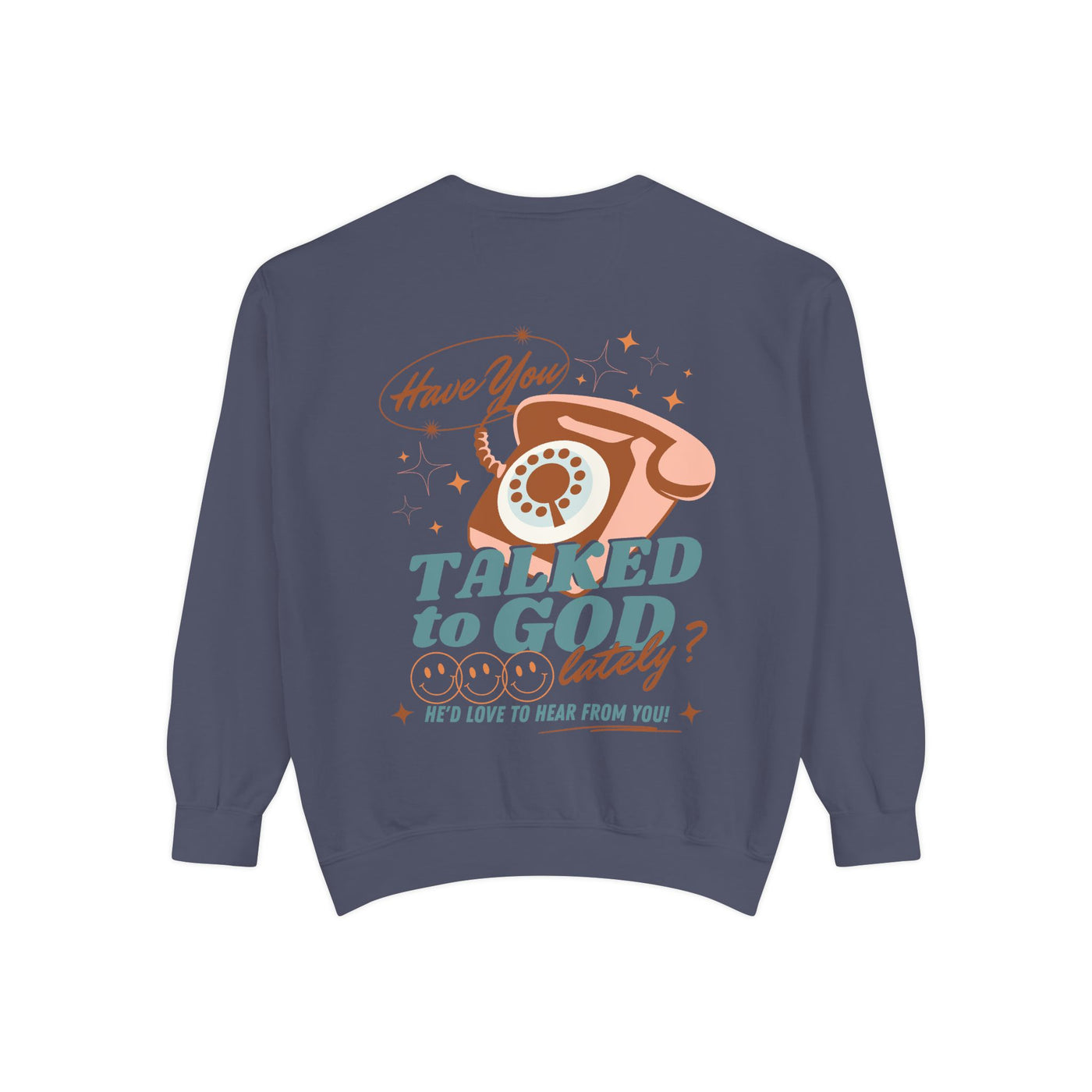 CAN'T WAIT TO HEAR FROM YOU XO GOD 2 SIDED PRINT(COMFORT COLORS)