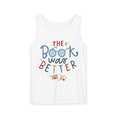 The Book Was Better Tank Top (Comfort Colors)