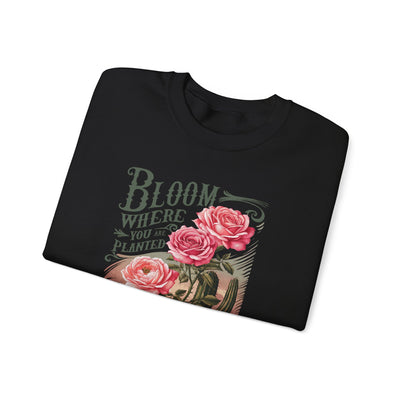 Bloom Where You Are Planted Sweatshirt (GILDAN)