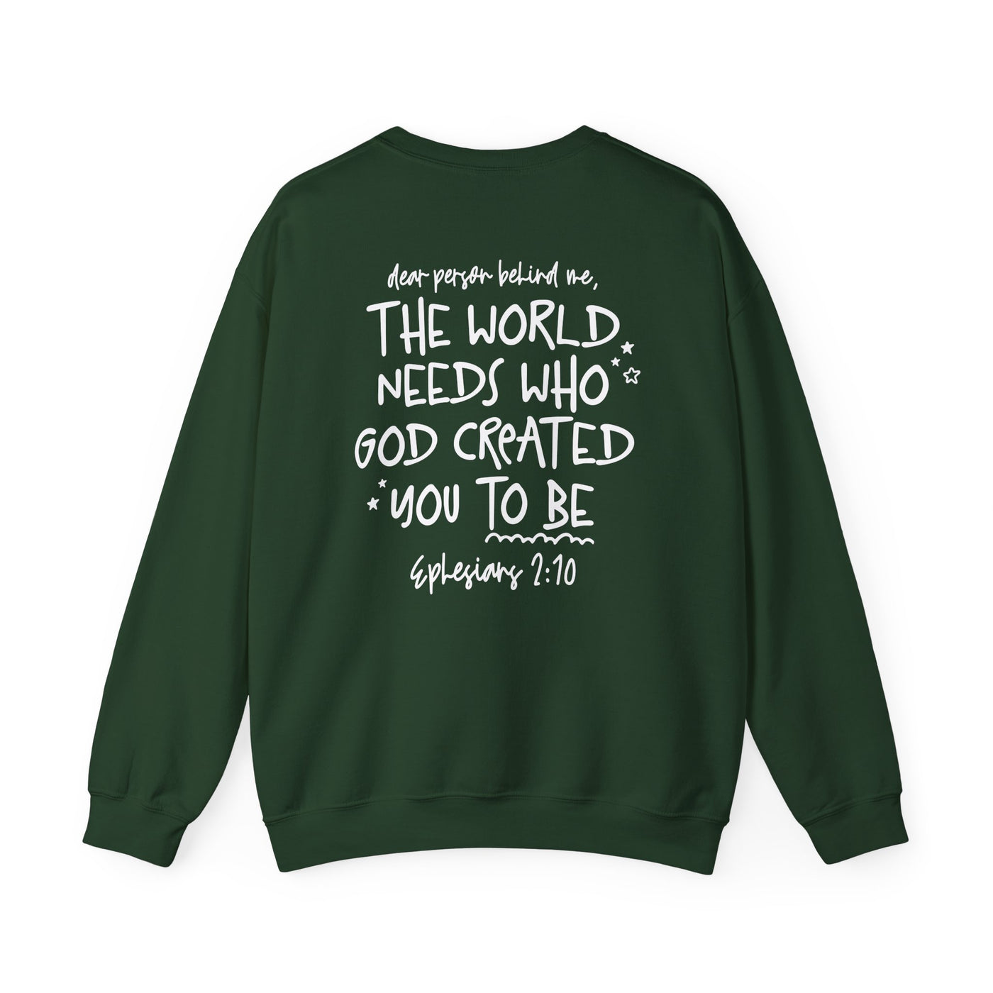 GOD IS GOOD ALL THE TIME EPHESIANS 2:10 SWEATSHIRT (GILDAN)