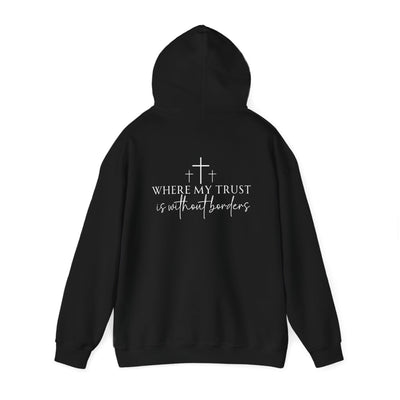 SPIRIT LEAD ME WHERE MY FAITH IS WITHOUT BORDERS HOODIE - 2 SIDED PRINT (Gildan)