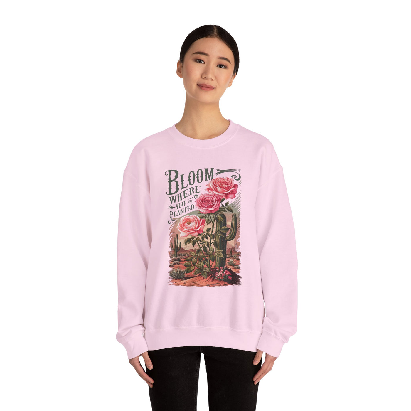 Bloom Where You Are Planted Sweatshirt (GILDAN)