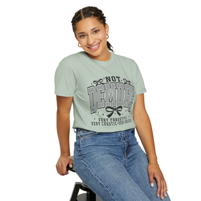 Not Demure Graphic T-Shirt (Comfort Colors)