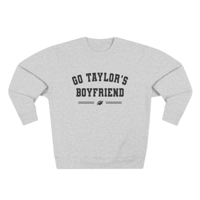 Go Taylor's Boyfriend Sweatshirt (Lane Seven)