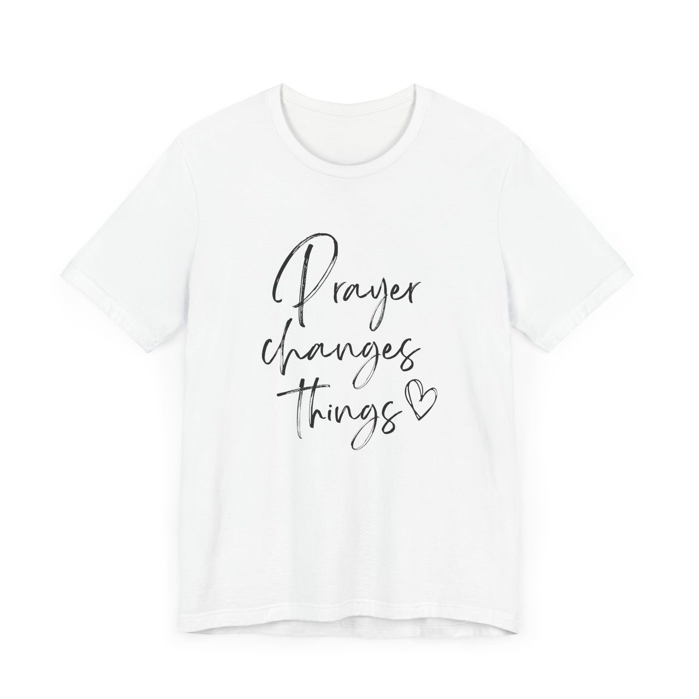 PRAYER CHANGES THINGS TEE (Bella and Canvas)