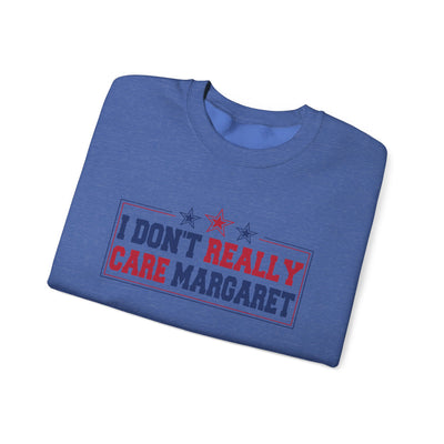 I don't really care Margaret Sweatshirt (GILDAN)