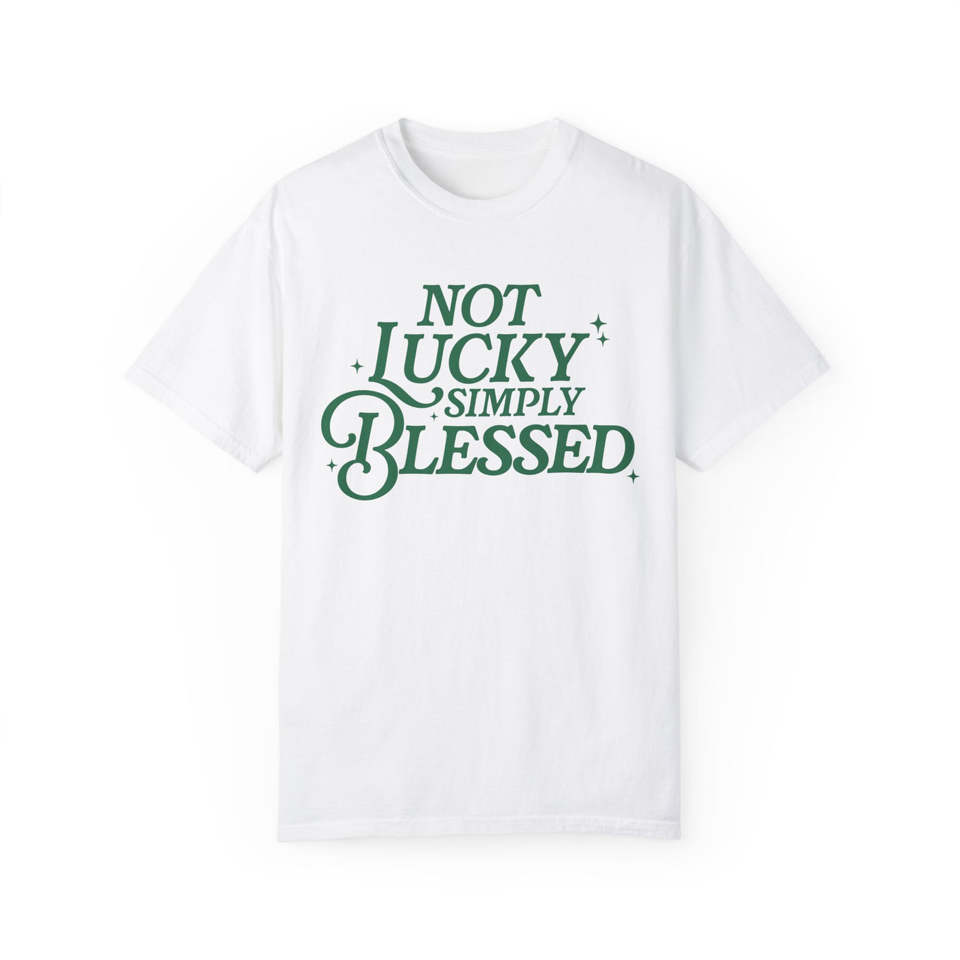 Not Lucky Simply Blesssed Graphic T-Shirt (Comfort Colors)