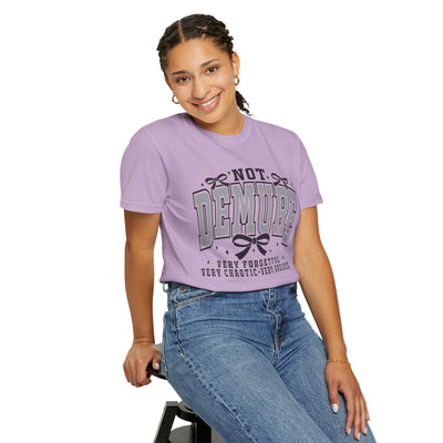 Not Demure Graphic T-Shirt (Comfort Colors)