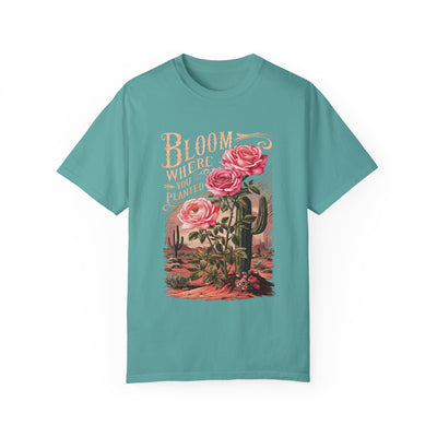 Bloom Where You Are Planted T-Shirt (Comfort Colors)