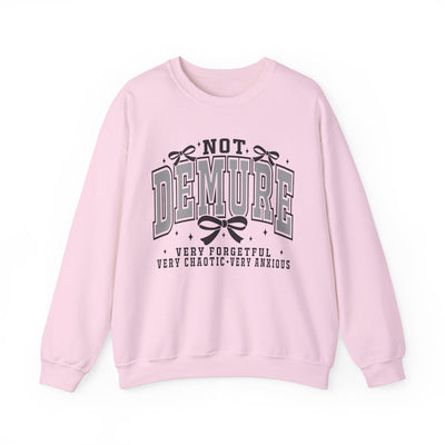 Not Demure Graphic Sweatshirt (GILDAN)