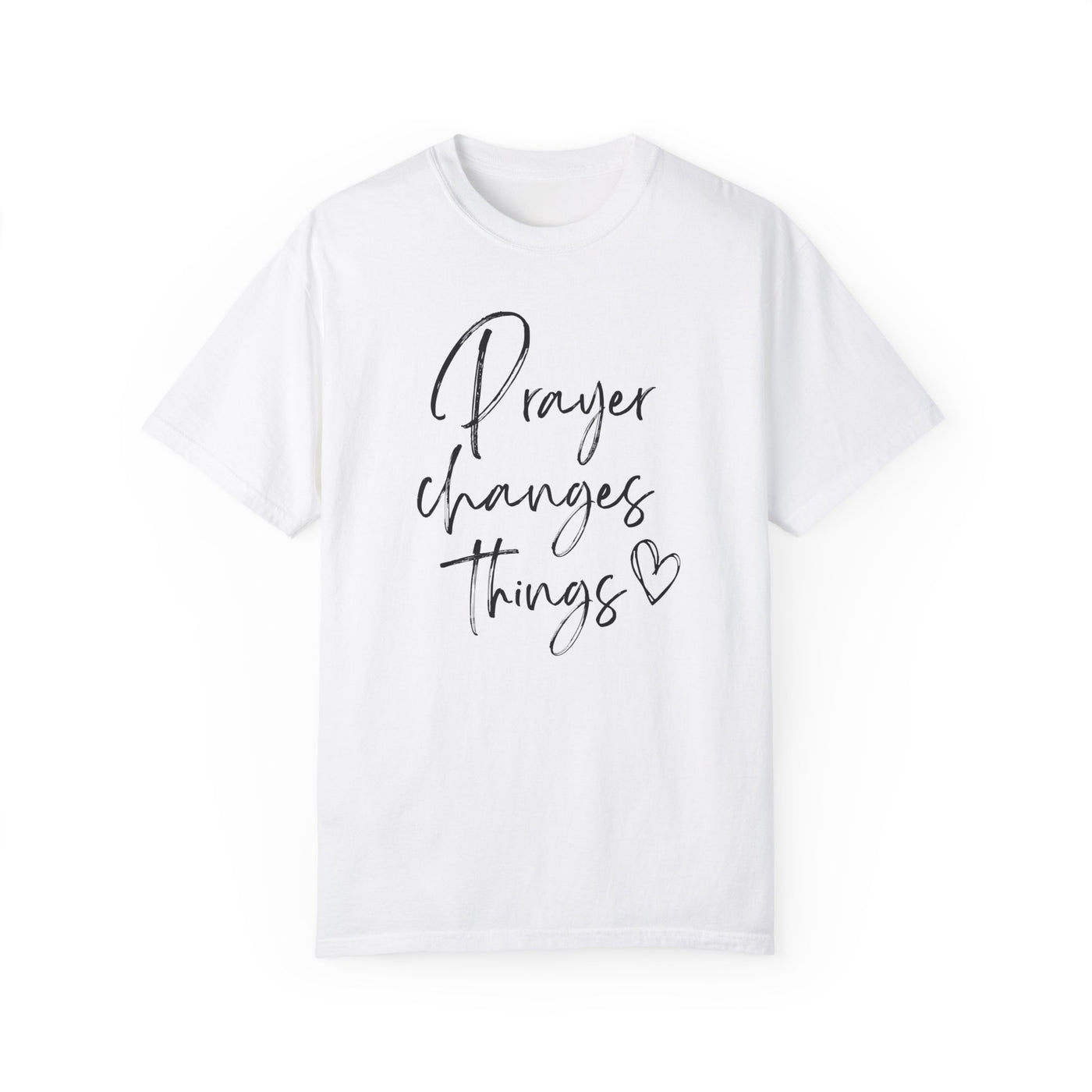 PRAYER CHANGES THINGS TEE (COMFORT COLORS)