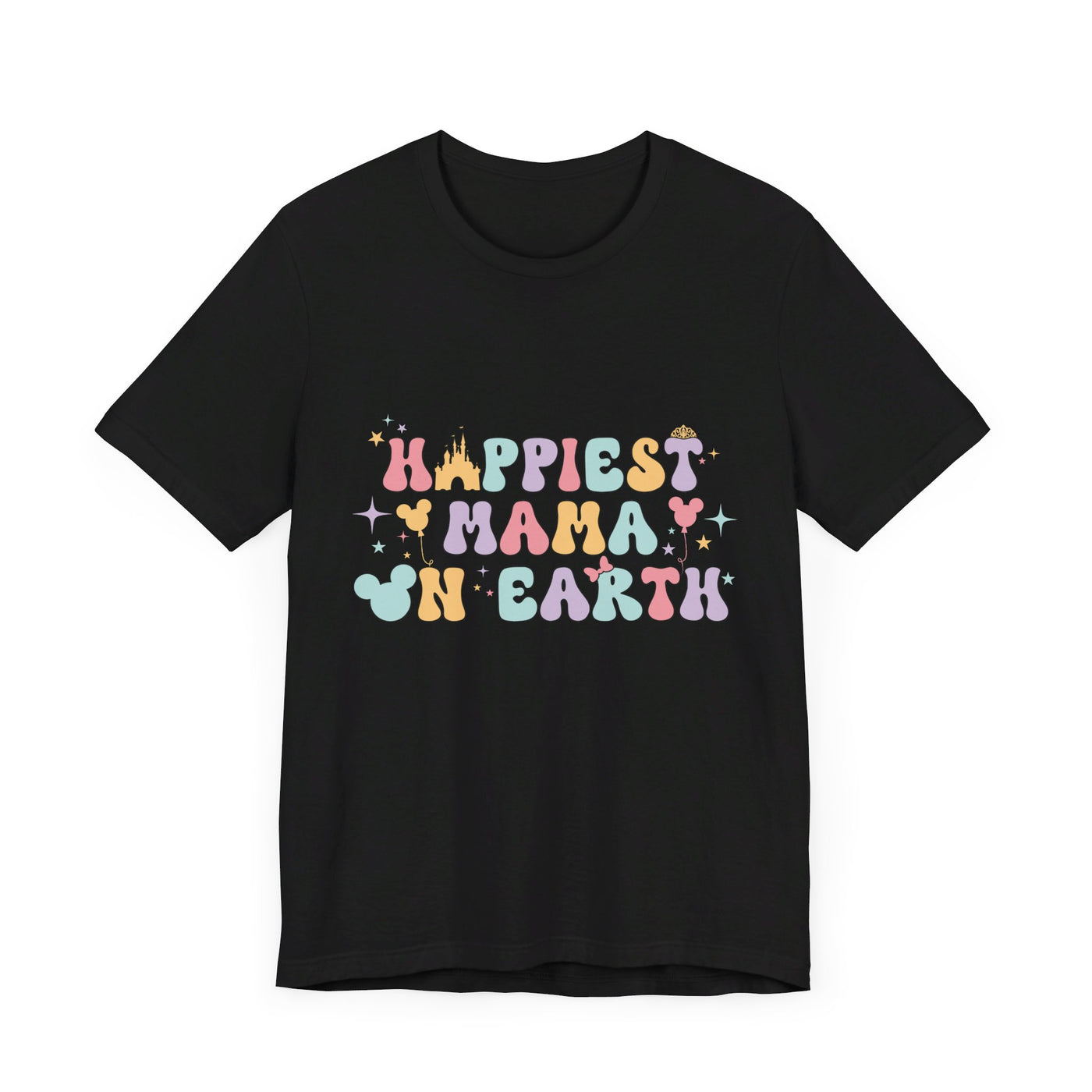 Happiest Mama On Earth T-Shirt