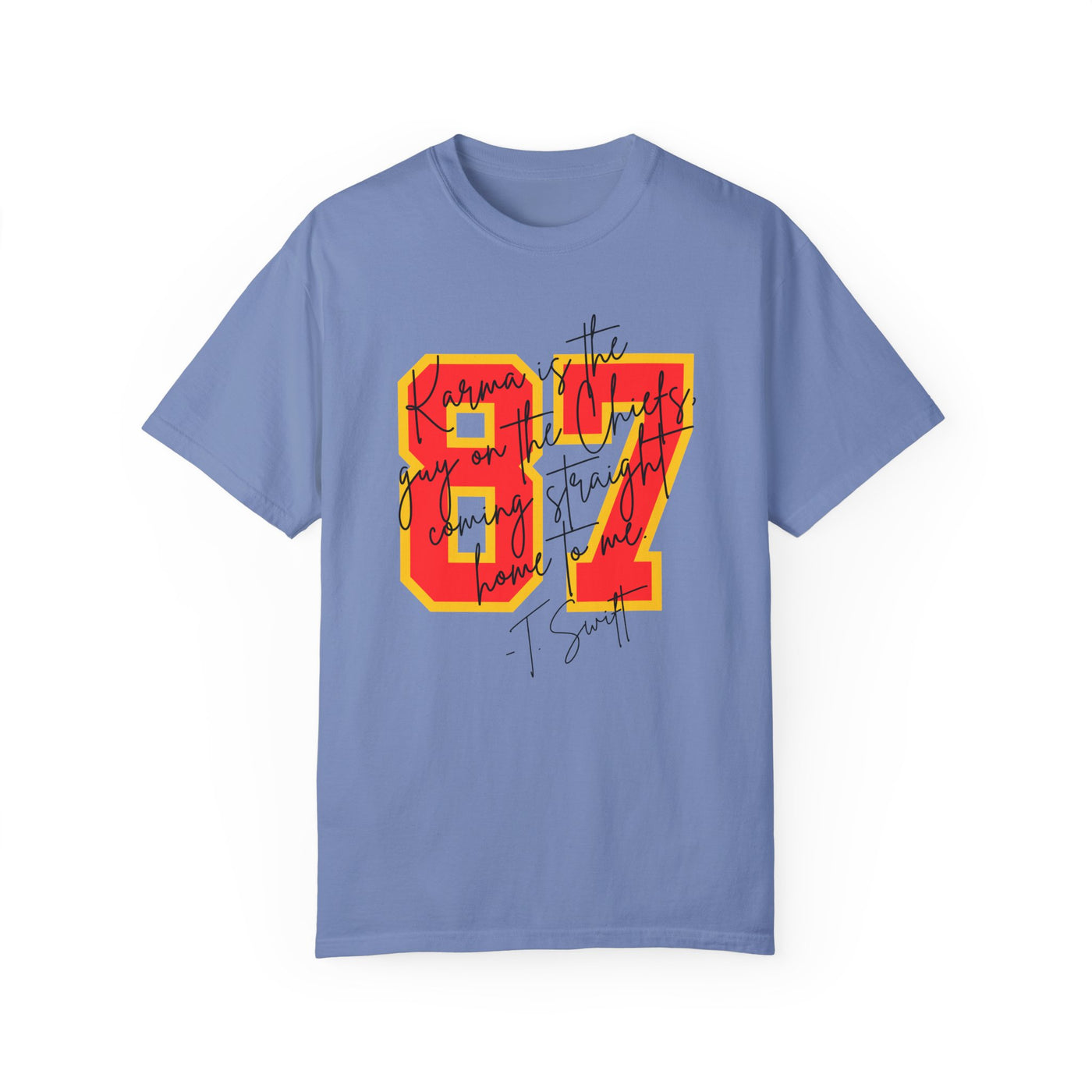 87 Karma Football Season T-shirt (COMFORT COLORS)