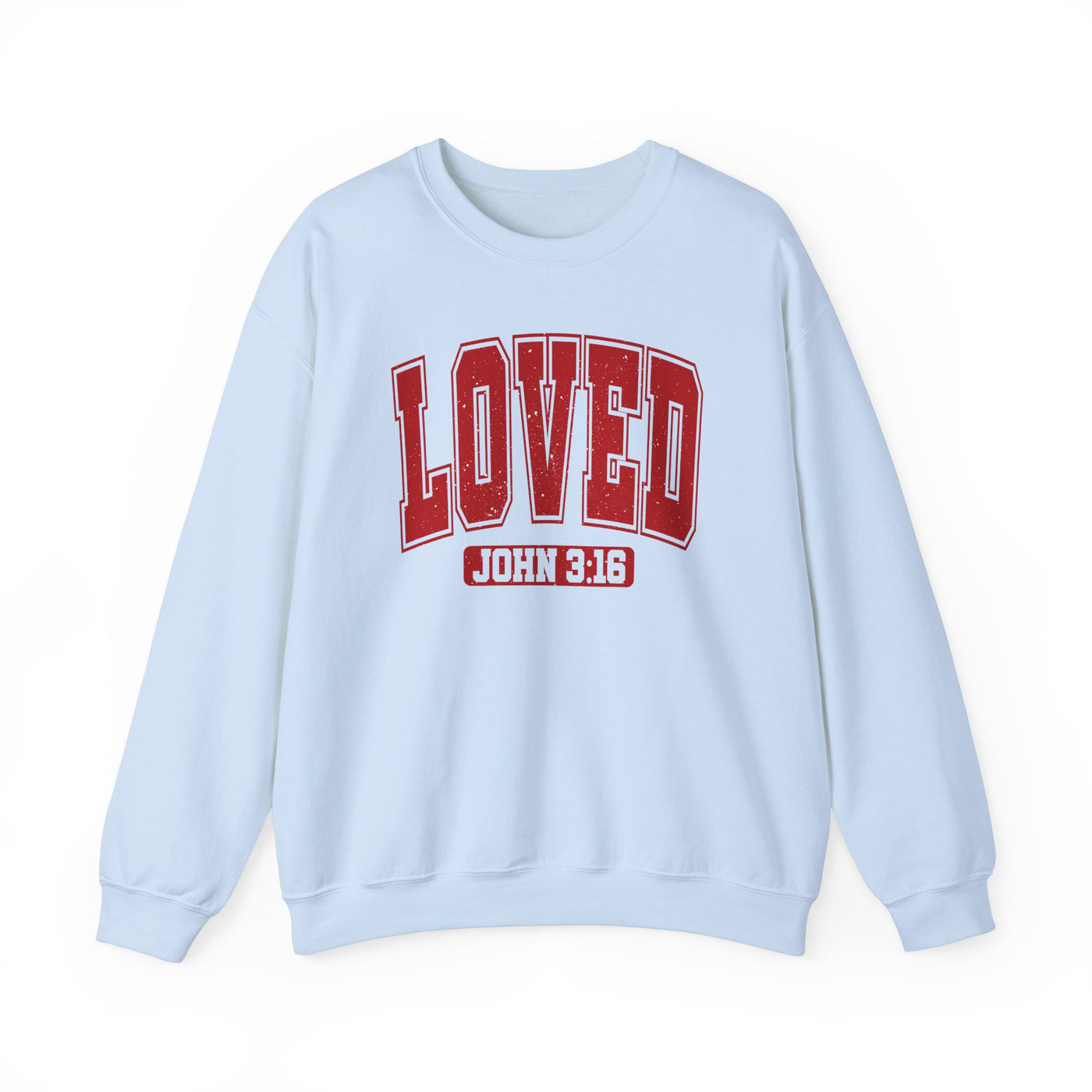 Loved John 3:16  Distressed Graphic Sweatshirt (GILDAN)