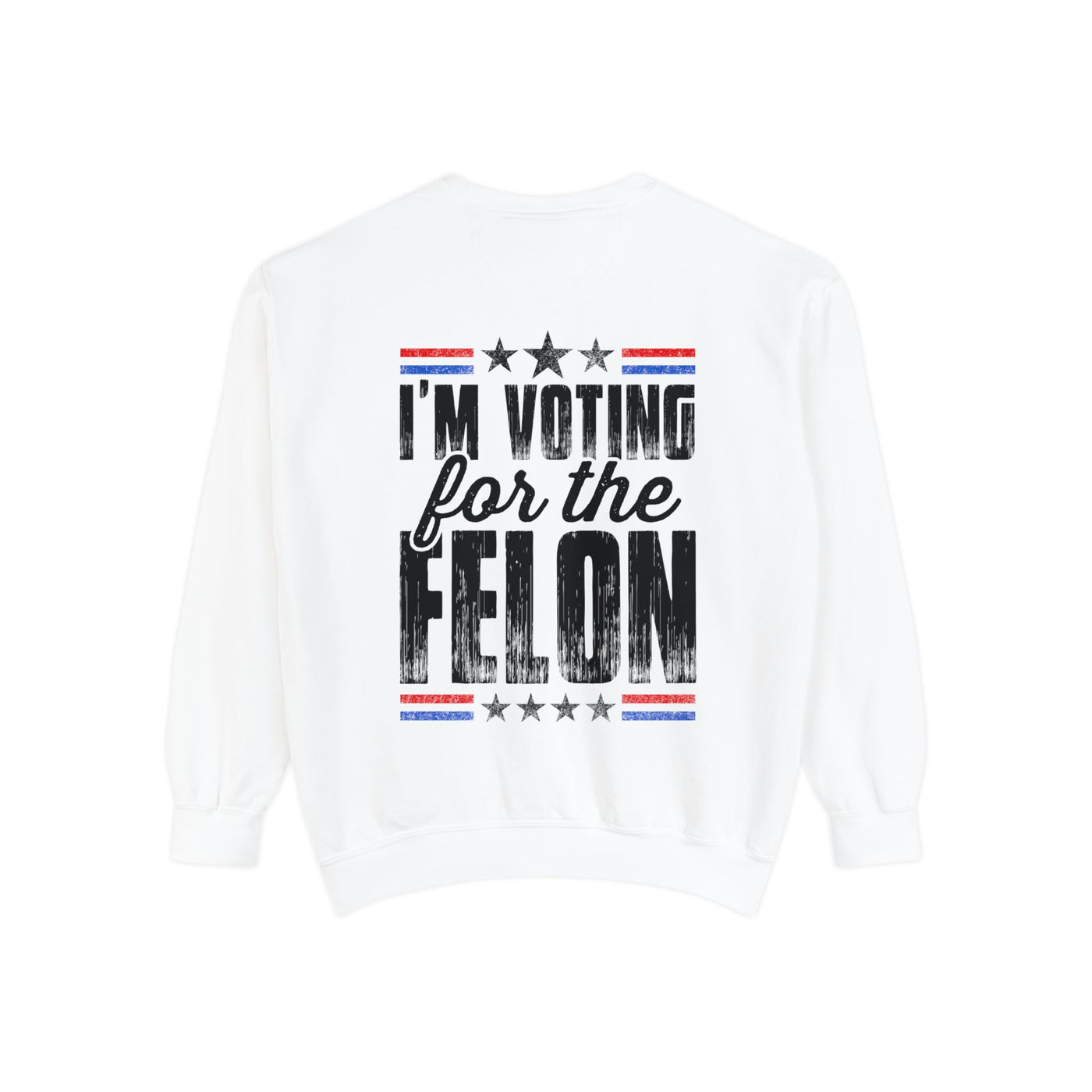 TRUMP 2024 SWEATSHIRT WITH BACK DESIGN (COMFORT COLORS)