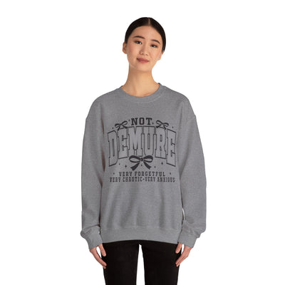 Not Demure Graphic Sweatshirt (GILDAN)