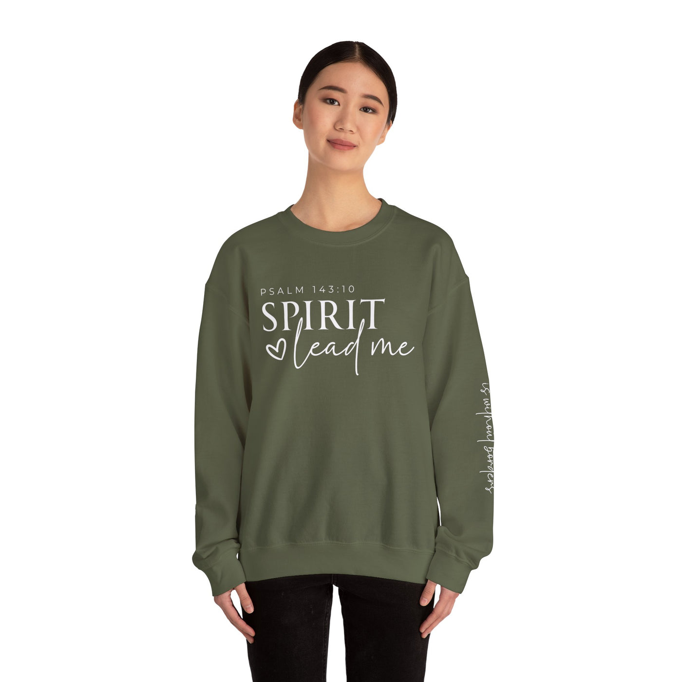 SPIRIT LEAD ME WHERE MY FAITH IS WITHOUT BORDERS SWEATSHIRT - FRONT AND SLEEVE PRINT(GILDAN)