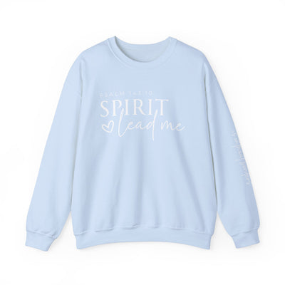 SPIRIT LEAD ME WHERE MY FAITH IS WITHOUT BORDERS SWEATSHIRT - FRONT AND SLEEVE PRINT(GILDAN)