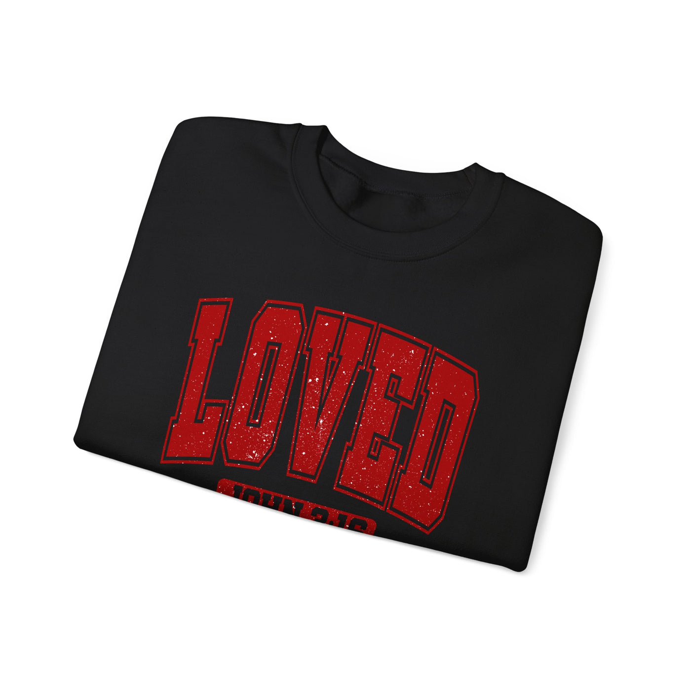 Loved John 3:16  Distressed Graphic Sweatshirt (GILDAN)