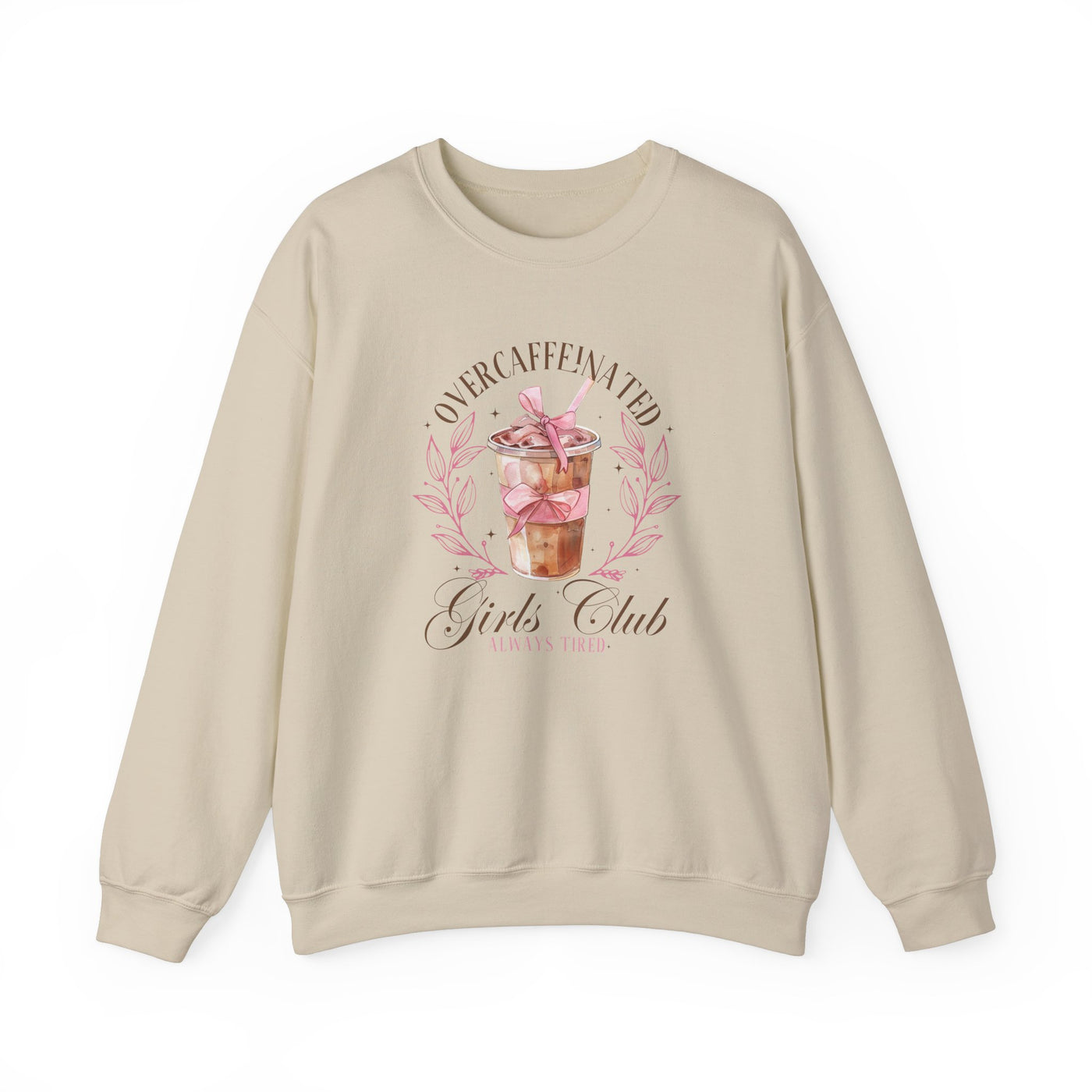 Overcaffeinated Girls Club Sweatshirt (GILDAN)