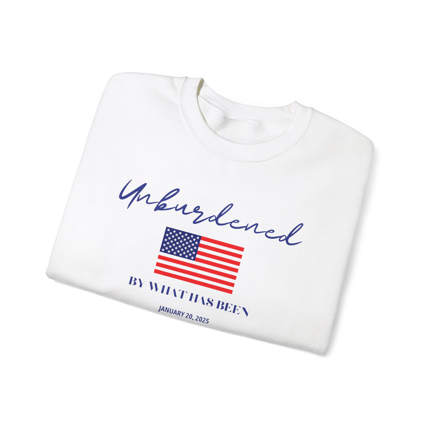 OFFICIALLY UNBURDENED BY WHAT HAS BEEN FLAG SWEATSHIRT (GILDAN)