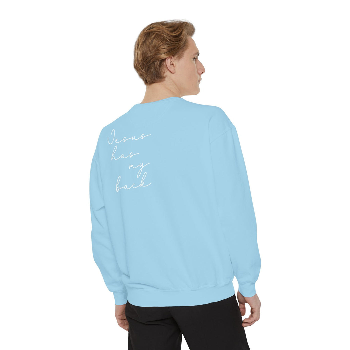 JESUS HAS MY BACK SWEATSHIRT 2 SIDED PRINT (COMFORT COLORS)