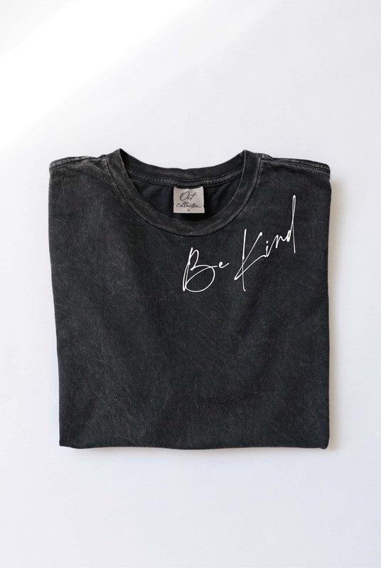 BE KIND T-SHIRT , T-SHIRT , It's NOMB , be kind tshirt, graphic t-shirt, oversized mineral washed black tshirt, OVERSIZED WEEKEND TSHIRT, uplifting message graphic t-shirt, WEEKEND GRAPHIC TSHIRT , It's NOMB , itsnomb.com